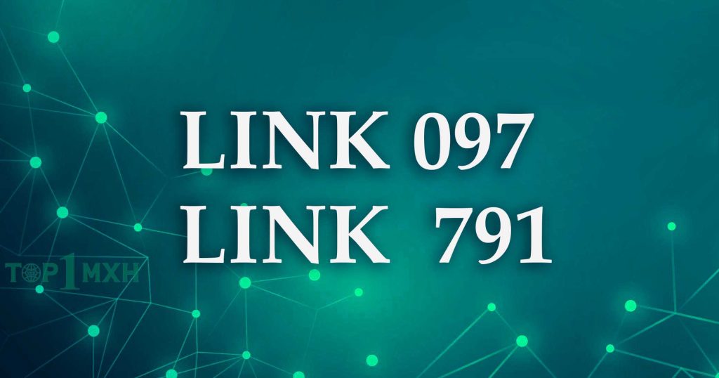 ảnh đại diện link 097 và link 791